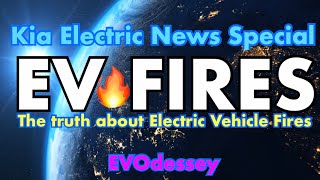 Kia Electric News Special: The truth about EV Fires 👇 See updated note in description👇