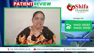 Patient Review of Shifa Hospital #ShifaHospitals #Tirunelveli #BestHospitals