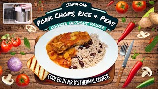 Jamaican Pork Chops, Rice and Peas in a Thermal Cooker