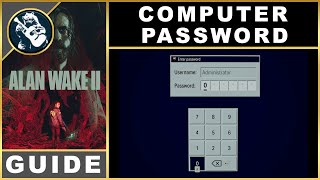 Alan Wake 2 Computer Password | Witchfiner's Station