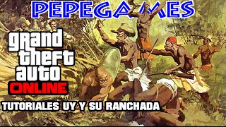 GTA V - Con Tutoriales UY y su ranchada