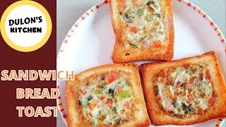 5 MINUTES SANDWICH BREAD TOAST BY DULON'S KITCHEN II BREAD TOAST RECIPE II