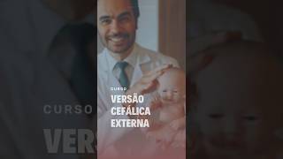 Curso e Mentoria de Versão Cefálica Externa - VCE no Instituto Nascer! #institutonascer