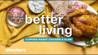 Curried Roast Chicken with Yoghurt Slaw | Checkers South Africa