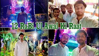 12 Rabi ul Awal Night Vlog | Wapsi pe Bahut Rush Tha