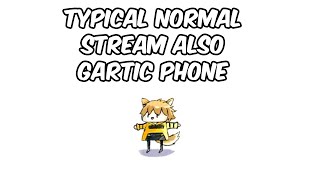 « ID/EN IDV Stream» IDV then gartic phone