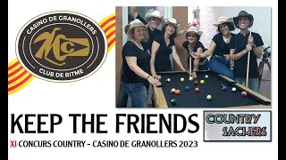 CONCURS CASINO GRANOLLERS 2023 - KEEP THE FRIENDS