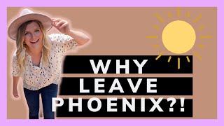 This is why you should move out of Phoenix | bad things about living in phoenix