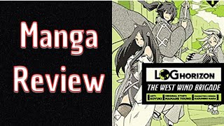 Manga Review: "Log Horizon: West Wind Brigade"