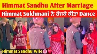 Himmat Sandhu After Marriage Video 🌸♥️ Himmat Sukhmani Dj ਦੇ ਗਾਣਿਆ ਤੇ ਨੱਚਦੇ ਹੋਏ ਆਏ ਨਜ਼ਰ 🌸♥️ |