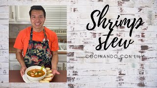 Shrimp Stew (Caldo de Camaron) English