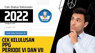 Cara Mengecek Hasil Uji Kompetensi UP & UKin PPG UKMPPG Periode VI dan VII Tahun 2022