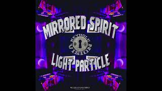 Mirrored Spirit - The thing birds do during the winter Ft. Somewhere in the keyhole