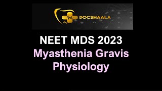 Myasthenia Gravis | Physiology | NEET MDS Recall 2023