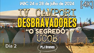 187 - 4K - Drone - IV Campori Desbravadores da UCOB - O segredo #campori #desbravadores #desbravador