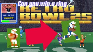 Can I win a Super Bowl (RETRO BOWL 25)