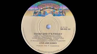 1978: Love and Kisses - Thank God It's Friday - 45