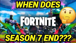 Fortnite: When Does Season 7 End??? - (END OF FORTNITE)