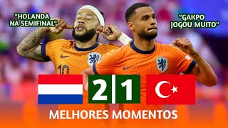 HOLANDA X TURQUIA | MELHORES MOMENTOS | QUARTAS DE FINAL - EUROCOPA 2024