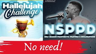 STOP watching HALLELUJAH CHALLENGE, NSPPD, NLP etc....