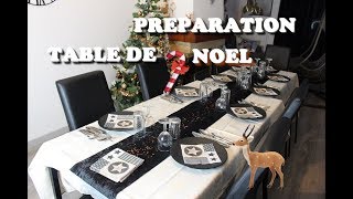 PRÉPARATION TABLE DE NOEL