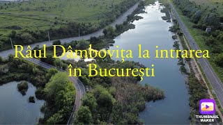 Râul Dâmbovița  la  intrarea  în București