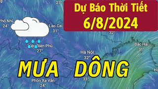 Dự báo thời tiết hôm nay và ngày mai 6/8/2024