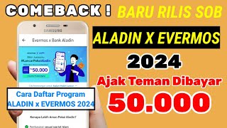 EVENT ALADIN X EVERMOS TERBARU 2024, event evermos x aladin | event bank digital terbaru