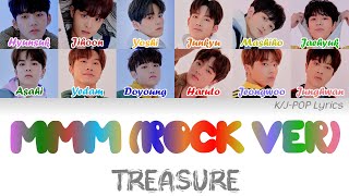 TREASURE (트레저) - MMM (Rock Ver) Colour Coded Lyrics (Han/Rom/Eng)