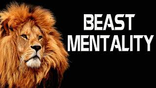 BEAST MENTALITY  Best Motivational Speech Compilation Most Powerful Speeches 2024