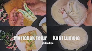 Resep Martabak Telur Sehat || Kulit Lumpia yang lentur dan tidak gampang sobek || gluten free