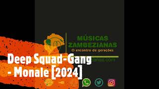 Deep Squad-Gang - Monale [2024]