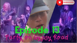 Legends crew SummerTime 2022 Episode 13: Party on Gypsy road