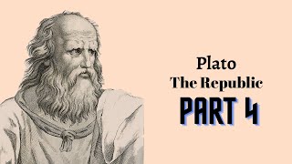 Plato's Republic by Plato 📜 - AudioBook 🎧📖 Part 4