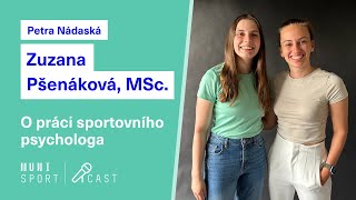 Sportcast #15 Zuzana Pšenáková, MSc. – O práci sportovního psychologa