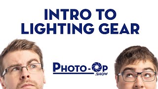 Intro to Lighting Gear - Photo-Op: Ep 56