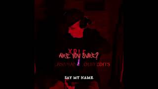 Sam and Colby || Say Her Name edit