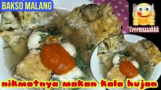 BAKSO MALANG MURAH DAN ENAK !! SANTAPAN HANGAT KALA SEHABIS HUJAN !!