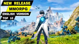 Top 10 NEW RELEASE MMORPG Games for Android & iOS | Best NEW MMORPG Mobile (ENGLISH)