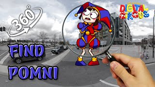 Find Pomni ! challenge 360 video | The Amazing Digital Circus VR