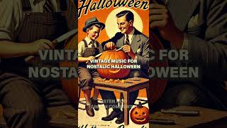 Nostalgic Halloween Music | 1930s - 1940s Music for Nostalgic. Halloween Background