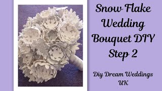 Snow Flake Wedding Bouquet DIY (Step 2)