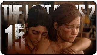 THE LAST OF US 2 | Let's Play | Capítulo 15