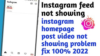 Instagram feed not showing all posts | instagram homepage post video not showing problem fix