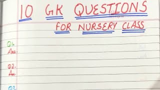 10 Gk questions for nursery class/ Gk questions/ nursery class syllabus/ nursery class