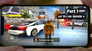 Go To Car Driving 4 - Android Gameplay  | go to car driver 4 apk