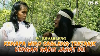 Wiro Sableng Tertarik Dengan Kala Putih | WIRO SABLENG | EPS 15 (2/2)