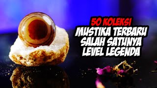 EDAN !!! 50 Mustika Keluar Sekaligus Dibulan Ini - Koleksi Mustika Ki Bagus Wijaya