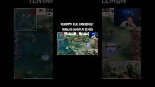 Pendapat rekt dan donkey tentang gameplay lemon - mobilelegends