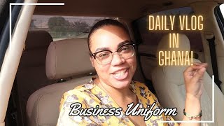 #15 Daily Vlog Living in Ghana | Purchasing Business Uniforms | The Blessed Halls